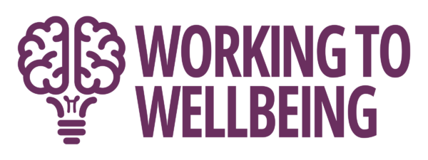Working To Wellbeing